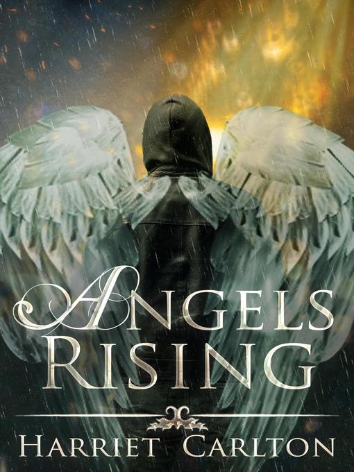 Title details for Angels Rising by Harriet Carlton - Available